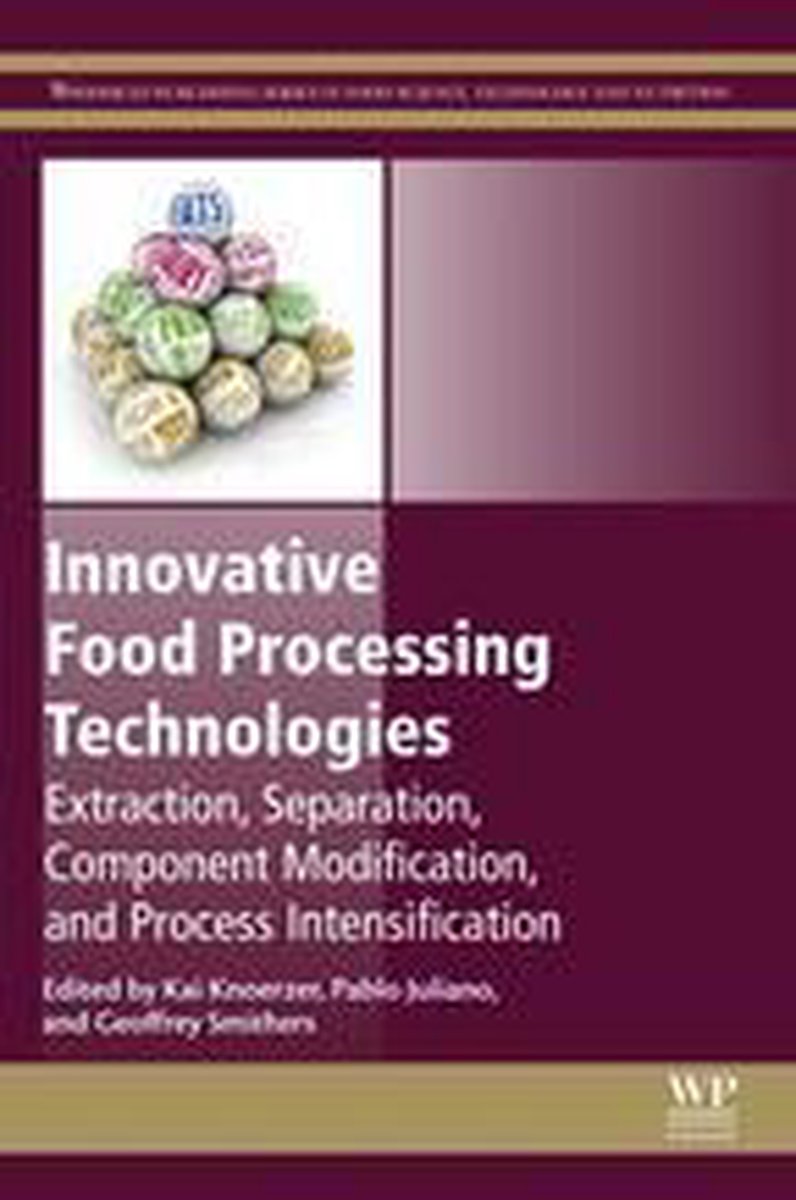 Woodhead Publishing Series in Food Science, Technology and Nutrition - Innovative Food Processing Technologies op Prijzenvolger.com