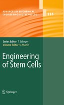 Advances in Biochemical Engineering/Biotechnology 114 - Engineering of Stem Cells