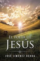 El Poeta De Jesús