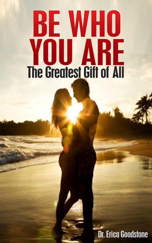 Be Who You Are: The Greatest Gift of All - cover