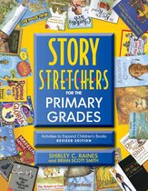 Story S-t-r-e-t-c-h-e-r-s for the Primary Grades, Revised