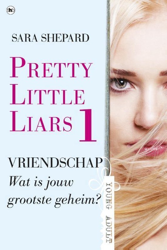 Pretty little liars 1 - Vriendschap - cover