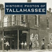 Historic Photos - Historic Photos of Tallahassee
