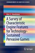 A Survey of Characteristic Engine Features for Technology-Sustained Pervasive Games