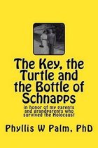 The Key, the Turtle and the Bottle of Schnapps