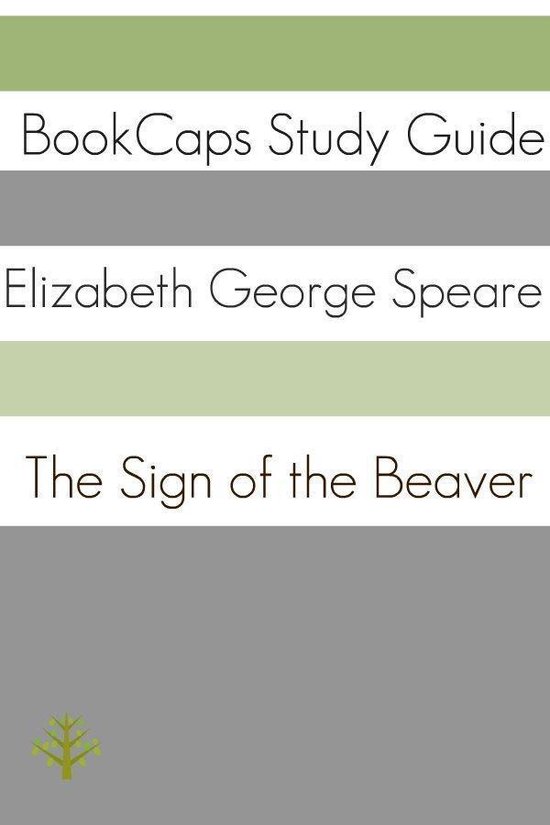 Study Guides 60 Study Guide The Sign of the Beaver (A BookCaps Study