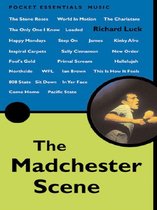 The Madchester Scene
