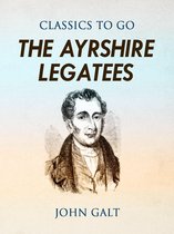 Classics To Go - The Ayrshire Legatees