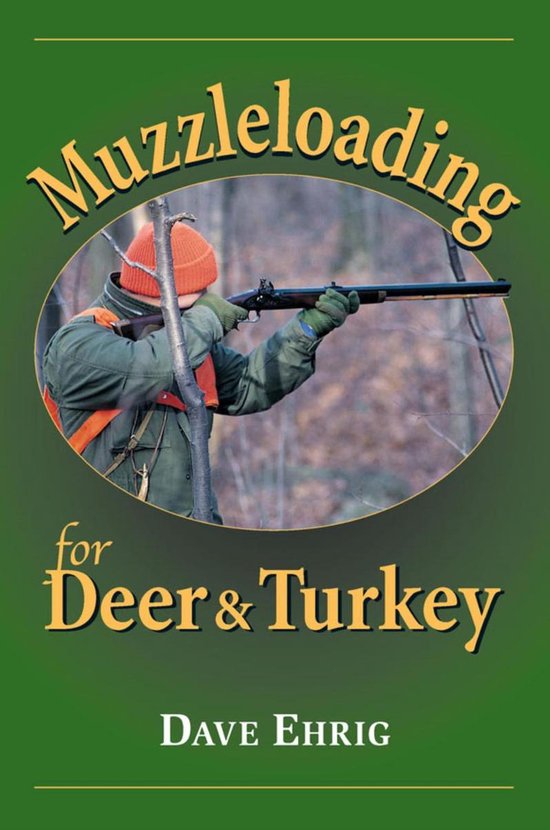 Muzzleloading for Deer & Turkey - cover