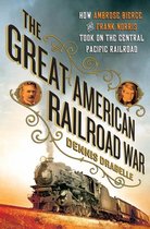 The Great American Railroad War