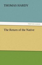 The Return of the Native