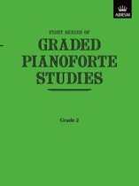 Graded Pianoforte Studies (ABRSM)- Graded Pianoforte Studies, First Series, Grade 2 (Elementary)