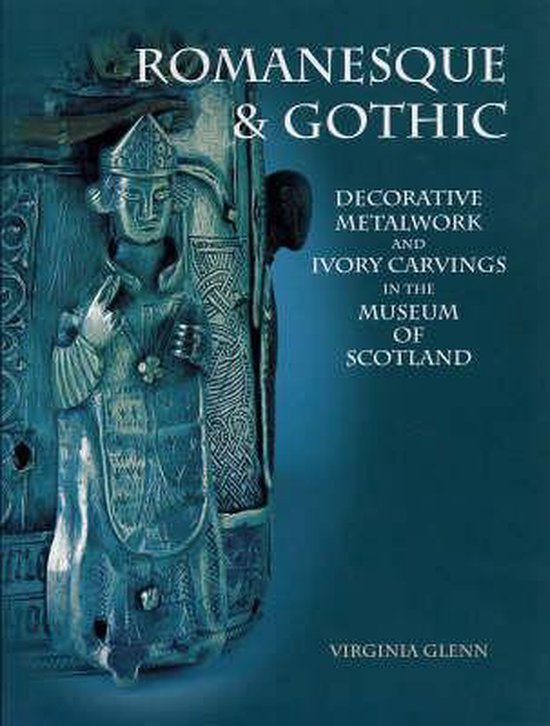 Boekomslag met de titel 'Romanesque & Gothic: Decorative Metalwork and Ivory Carvings in the Museum of Scotland' en een afbeelding van een versierd beeld.