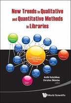 New Trends In Qualitative And Quantitative Methods In Libraries