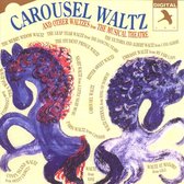 Carousel Waltz and Other Waltzes from the Musical Theatre