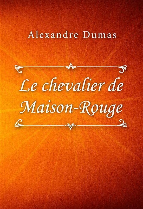 Le Chevalier de Maison-Rouge - cover