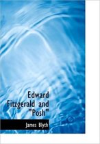 Edward Fitzgerald and Posh