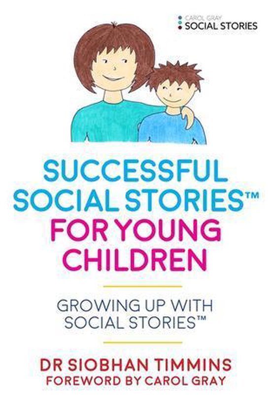 Successful Social Stories for Young Children: Growing Up wit ... - cover
