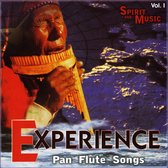 Spirit and Music: Experience - Pan Flute Songs, Vol. 1