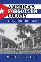 America's Forgotten Colony