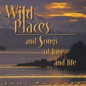 Wild Places and Songs of Love and Life