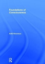Foundations of Consciousness
