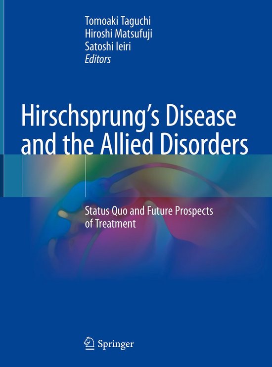 Hirschsprung’s Disease and the Allied Disorders - cover
