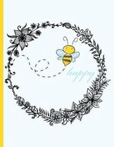 Bee Happy - Be Happy - Bee Flying in Flower Wreath