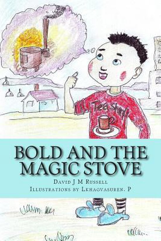 Bold and the Magic Stove - cover