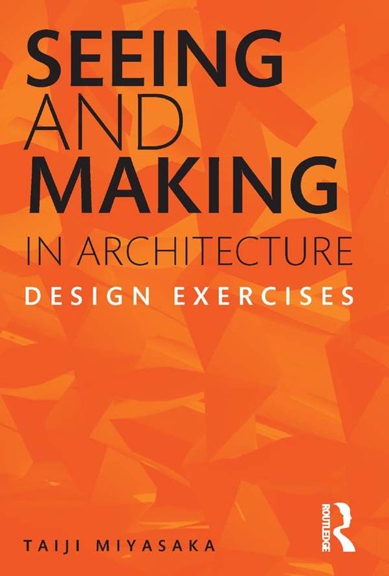 Seeing and Making in Architecture - cover