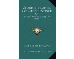 Charlotte Sophie, Countess Bentinck V1