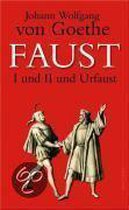 Faust I Und Ii Und Urfaust
