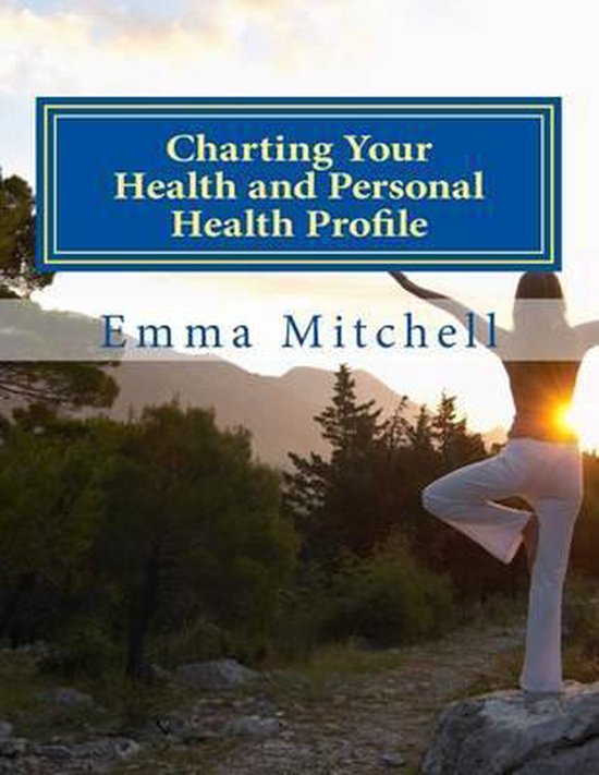 Charting Your Health and Personal Health Profile