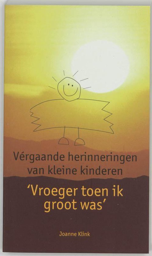 Boekcover met zon en getekend kind. Titel: 'Vroeger toen ik groot was'.