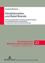 Strategisches Marketingmanagement- Handelsmarken Und Retail Brands