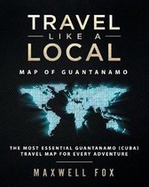 Travel Like a Local - Map of Guantanamo
