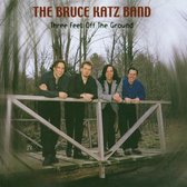 Bruce Kats Band - Three Feet Off The Ground (CD)
