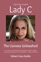 Lady C the Lioness Unleashed