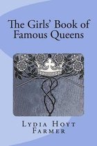 The Girls' Book of Famous Queens