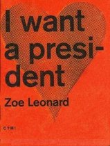 I want a President