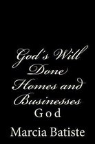 God's Will Done Homes and Businesses