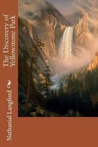 The Discovery of Yellowstone Park