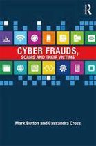 Cyber Frauds, Scams and their Victims