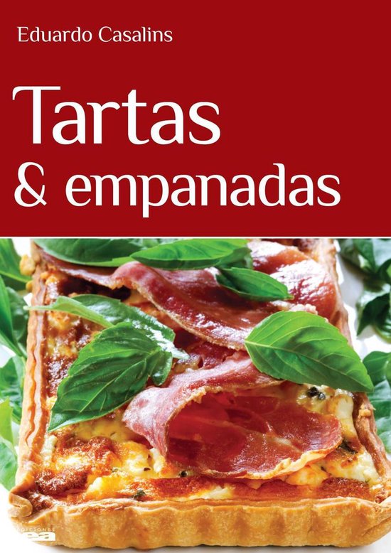 Sabores y placeres del buen gourmet - Tartas & Empanadas - cover