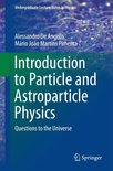 Undergraduate Lecture Notes in Physics - Introduction to Particle and Astroparticle Physics