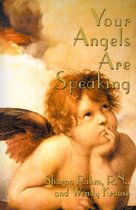 Your Angels Are Speaking