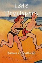 Late Developers