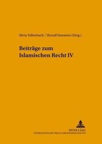 Leipziger Beitraege Zur Orientforschung- Beitraege Zum Islamischen Recht IV
