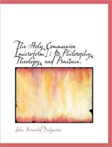 The Holy Communion [Microform]