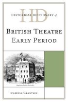 Historical Dictionary Of British Theatre